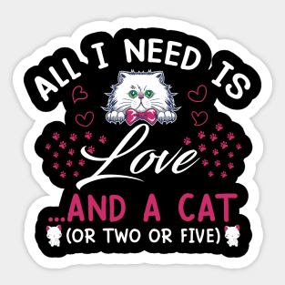 All I need cats mode white Sticker